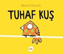 Tuhaf Kuş - Puis