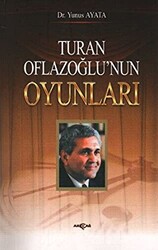 Turan Oflazoğlu Oyunları - 1