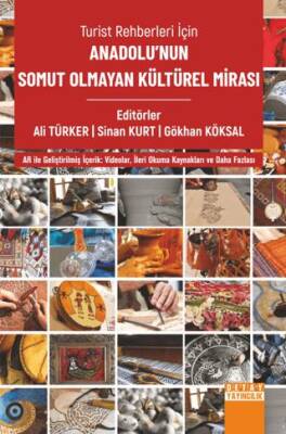 Turist Rehberleri için Anadolu`nun Somut Olmayan Kültürel Mirası - 1