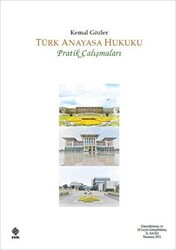 Türk Anayasa Hukuku Pratik Çalışmaları - 1