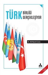 Türk Birliği Gerçekleşiyor - 1