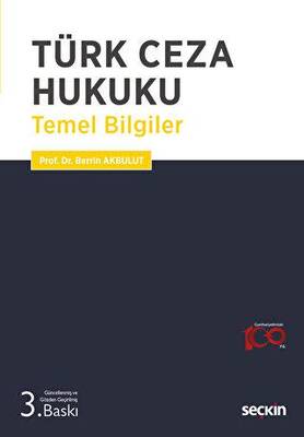 Türk Ceza Hukuku Temel Bilgiler - 1
