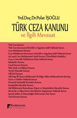 Türk Ceza Kanunu ve İlgili Mevzuat - 1