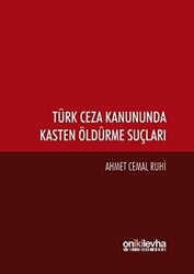 Türk Ceza Kanununda Kasten Öldürme Suçları - 1