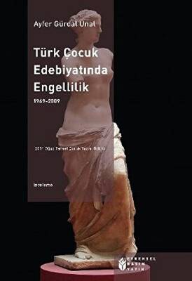 Türk Çocuk Edebiyatında Engellilik 1969 - 2009 - 1