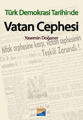 Türk Demokrasi Tarihinde Vatan Cephesi - 1