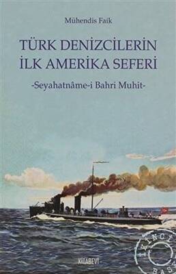 Türk Denizcilerin İlk Amerika Seferi - 1