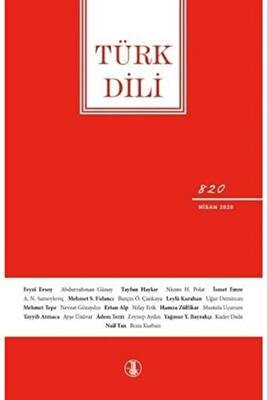 Türk Dili Dergisi Sayı: 820 Nisan 2020 - 1