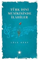 Türk Dini Musikisinde İlahiler - 1