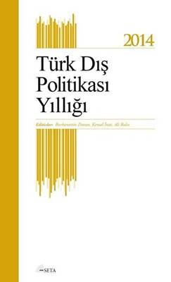Türk Dış Politikası Yıllığı - 2014 - 1