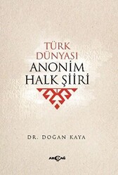 Türk Dünyası Anonim Halk Şiiri - 1