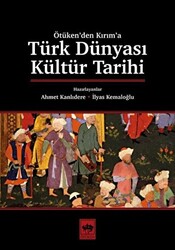 Türk Dünyası Kültür Tarihi - 1