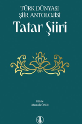 Türk Dünyası Şiir Antolojisi Tatar Şiiri - 1