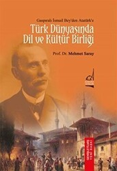 Türk Dünyası`nda Dil ve Kültür Birliği - Boğaziçi Yayınları