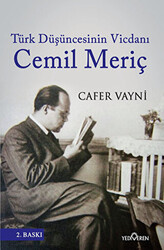 Türk Düşüncesinin Vicdanı: Cemil Meriç - 1