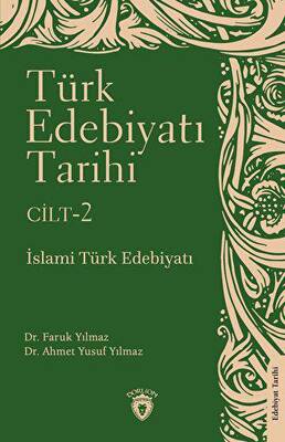 Türk Edebiyatı Tarihi 2. Cilt İslami Türk Edebiyatı - 1