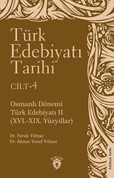 Türk Edebiyatı Tarihi 4. Cilt Osmanlı Dönemi Türk Edebiyatı II XVI.-XIX. Yüzyıllar - 1
