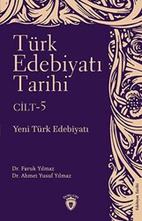 Türk Edebiyatı Tarihi 5. Cilt Yeni Türk Edebiyatı - 1
