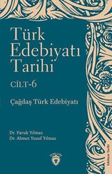 Türk Edebiyatı Tarihi 6. Cilt Çağdaş Türk Edebiyatı - 1