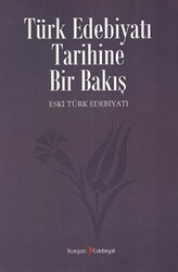 Türk Edebiyatı Tarihine Bir Bakış - 1