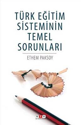 Türk Eğitim Sisteminin Temel Sorunları - 1