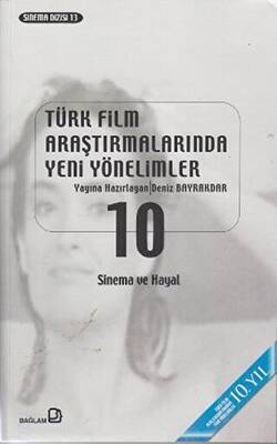 Türk Film Araştırmalarında Yeni Yönelimler 10 - 1
