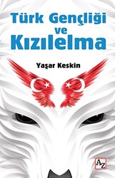 Türk Gençliği ve Kızılelma - 1