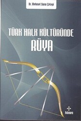 Türk Halk Kültüründe Rüya - 1