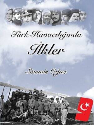 Türk Havacılığında İlkler - 1