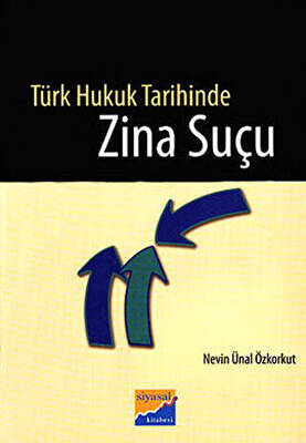 Türk Hukuk Tarihinde Zina Suçu - 1
