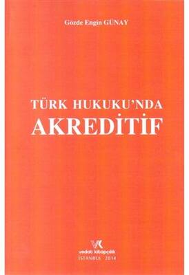Türk Hukukunda Akreditif - 1