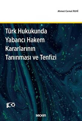 Türk Hukukunda Yabancı Hakem Kararlarının Tanınması ve Tenfizi - 1