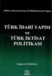 Türk İdari Yapısı ve Türk İktisat Politikası - 1