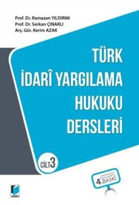 Türk İdarİ Yargılama Hukuku Dersleri Cilt-3 - 1