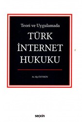 Türk İnternet Hukuku - Seçkin Yayıncılık
