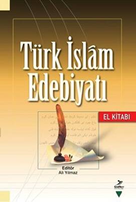 Türk İslam Edebiyatı El Kitabı - 1