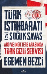 Türk İstihbaratı ve Soğuk Savaş - 1