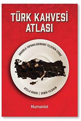 Türk Kahvesi Atlası: Türk Kahvesi Atlası: - 1