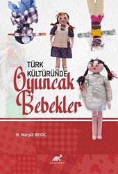 Türk Kültüründe Oyuncak Bebekler - 1