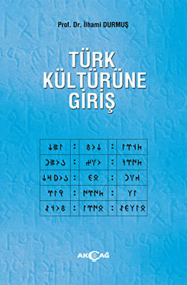 Türk Kültürüne Giriş - 1