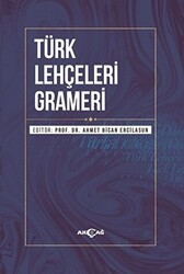 Türk Lehçeleri Grameri - Akçağ Yayınları