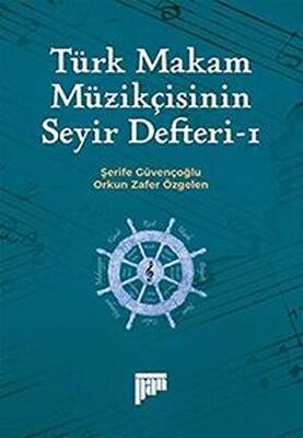 Türk Makam Müzikçisinin Seyir Defteri-1 - 1