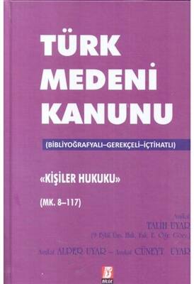 Türk Medeni Kanunu Kişilik Hukuku Mk. 8-117 - 1