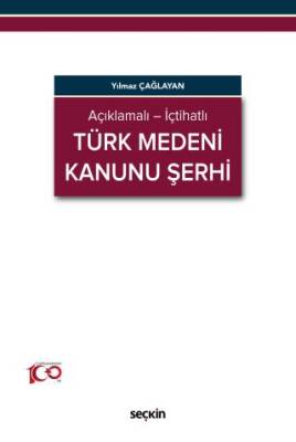 Türk Medeni Kanunu Şerhi - 1