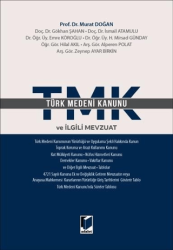 Türk Medeni Kanunu ve İlgili Mevzuat - Adalet Yayınevi