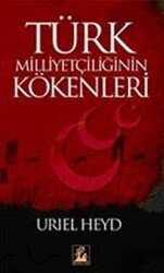 Türk Milliyetçiliğinin Kökenleri - 1