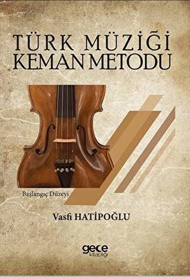 Türk Müziği Keman Metodu - 1