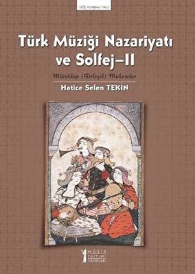 Türk Müziği Nazariyatı ve Solfej - 2 - 1