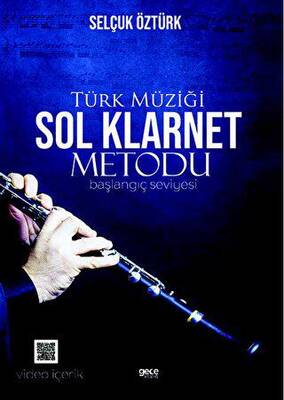 Türk Müziği Sol Klarnet Metodu Başlangıç Seviyesi - 1