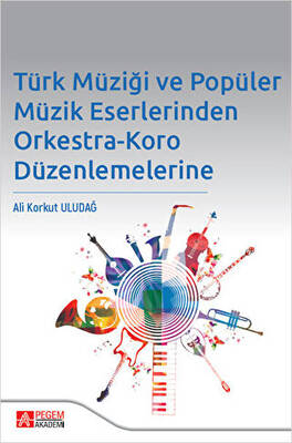 Türk Müziği ve Popüler Müzik Eserlerinden Orkestra - 1